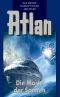 [Atlan Blauband 44] • Die Macht der Sonnen